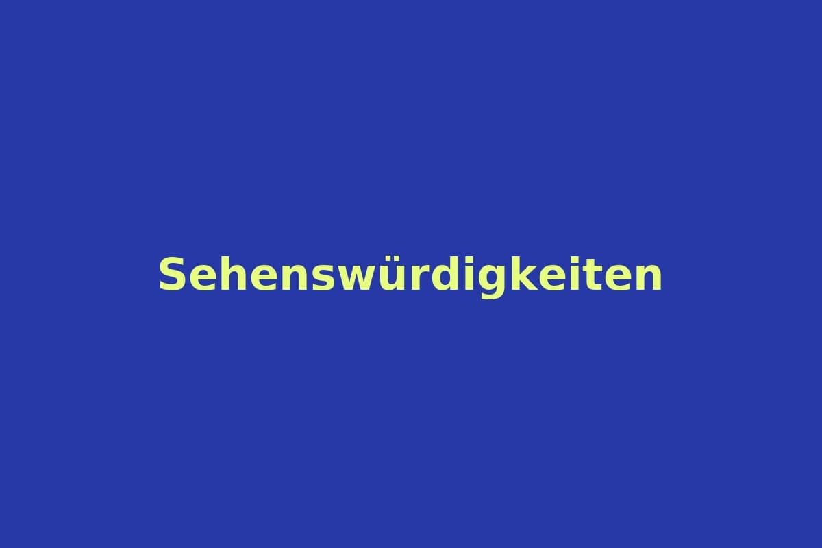 Sehenswürdigkeiten